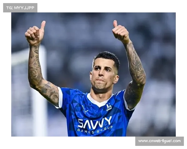 坎塞洛特奥助攻,利雅得新月客场2-1力克加拉法体育